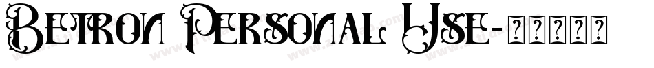 Betron Personal Use字体转换
